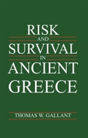 Risk and Survival in Ancient Greece 0745608841 Book Cover
