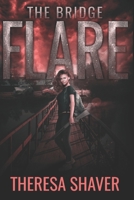 Flare: The Bridge 198937509X Book Cover