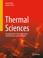 Thermal Sciences: An Introduction to Thermodynamics, Fluid Mechanics and Heat Transfer 3031636686 Book Cover