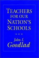 Teachers for Our Nation's Schools (Jossey Bass Education Series) 1555426638 Book Cover