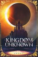 Kingdom Unknown B0BQ8PJ2B2 Book Cover