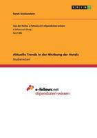 Aktuelle Trends in der Werbung der Hotels 3656586470 Book Cover