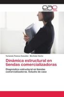 Dinámica estructural en tiendas comercializadoras 6202130091 Book Cover