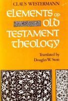 Elements of Old Testament theology 0804201935 Book Cover