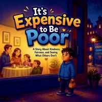 It's Expensive To Be Poor B0FWBWB4ZT Book Cover