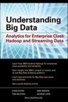 Understanding Big Data: Analytics for Enterprise Class Hadoounderstanding Big Data: Analytics for Enterprise Class Hadoop and Streaming Data P and Streaming Data 0071790535 Book Cover
