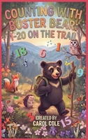 Counting with Buster Bear: 1-20 on the Trail B0HMFRSBLX Book Cover