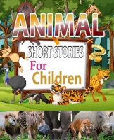 Animal Stories for Children B0BH946G6B Book Cover