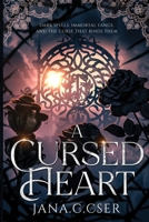 A Cursed Heart: Dark Spells, Immortal Fangs, and the Curse That Binds Them B0FN6Z5CRX Book Cover