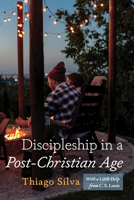 Discipleship in a Post-Christian Age B0FD6MHPY8 Book Cover