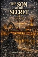 The Son of the Secret B0H11B4WVH Book Cover