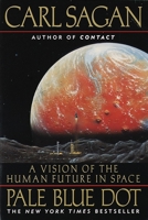 Pale Blue Dot: A Vision of the Human Future in Space 0679438416 Book Cover