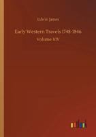 Early Western Travels 1748-1846 3734010705 Book Cover