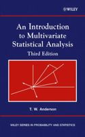 An Introduction to Multivariate Statistical Analysis (Wiley Series in Probability and Statistics) 0471026409 Book Cover