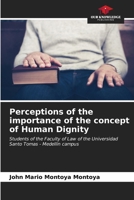 Perceptions of the importance of the concept of Human Dignity 6206918874 Book Cover