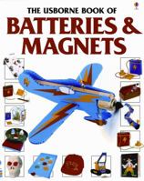 The Usborne Book of Batteries & Magnets (How to Make Series) 074602083X Book Cover
