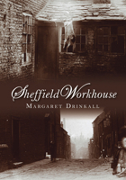 Sheffield Workhouse 0752459635 Book Cover