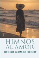 Himnos al Amor: Poemas B098GYT5WY Book Cover