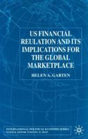 US Financial Regulation and the Level Playing Field (International Political Economy) 1349415324 Book Cover