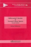 Differential Calculas in Normed Linear Spaces 8185931763 Book Cover