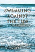 Swimming Against the Tide: A Wall Street Novel 1935751085 Book Cover
