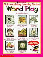 Quick-and-Easy Learning Centers: Word Play 0590535528 Book Cover