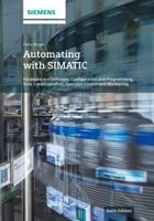 Automating with Simatic: Hardware and Software, Configuration and Programming, Data Communication, Operator Control and Monitoring 3895784591 Book Cover