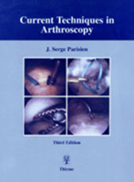 Current Techniques in Arthroscopy 0865777381 Book Cover