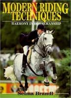 Modern Riding Techniques 1853108154 Book Cover