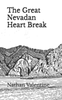 The Great Nevadan Heart Break B0DS6H7816 Book Cover