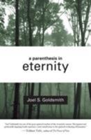 A Parenthesis in Eternity: Living the Mystical Life 0060632313 Book Cover