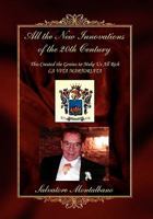 All the New Innovations of the 20th Century 1450031293 Book Cover