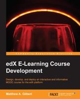edX E-Learning Course Development 1783981806 Book Cover