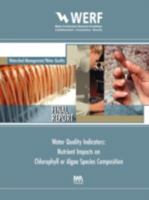 Understanding Relationships Between Nutrients, Algal Composition, and Designated Use: Evaluating Ecosystem Health Werf Report 02-eco-1 (Werf Report) 1843397471 Book Cover