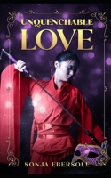 Unquenchable Love B093RS7FZ2 Book Cover