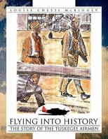 Flying Into History 1450036392 Book Cover