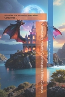 Aventuras y Valores: Cuentos para Niños Curiosos: Historias que inspiran a pequeños Corazones B0CGKS76CW Book Cover