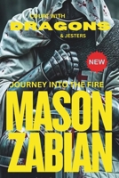 COURT WITH DRAGONS AND JESTERS: Journey into the Fire B0DS19L297 Book Cover