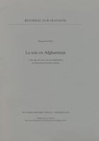 La Soie En Afghanistan: L'Elevage Du Ver a Soie En Afghanistan Et l'Artisanat de la Soie a Herat 3882261846 Book Cover