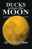 Ducks across the Moon: Life on Eighty Acres in the Flint Hills B088N9772S Book Cover