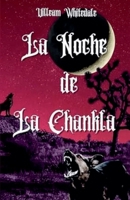 La Noche de la Chankla B0GFPY9L4D Book Cover