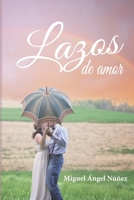 Lazos de amor 167222599X Book Cover
