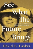 See What The Future Brings 1667834606 Book Cover