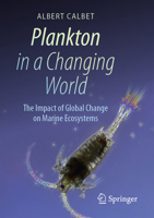 Plankton in a Changing World: The Impact of Global Change on Marine Ecosystems 3031761200 Book Cover
