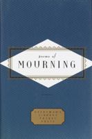 Poems of Mourning (Everyman's Library Pocket Poets) 0375404562 Book Cover