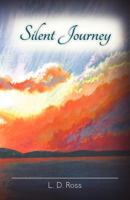 Silent Journey: The Michelle Britton Story 1460211529 Book Cover