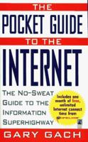 The POCKET GUIDE TO THE INTERNET: NO-SWEAT GUIDE TO INFORMATION HIGHWAY 0671568507 Book Cover