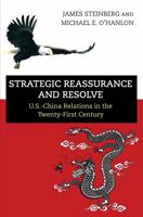 Strategic Reassurance and Resolve: U.S.-China Relations in the Twenty-First Century 0691159513 Book Cover