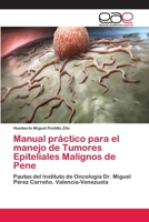 Manual práctico para el manejo de Tumores Epiteliales Malignos de Pene 6202098937 Book Cover