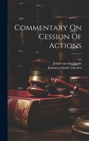 Commentary On Cession Of Actions 1022387545 Book Cover